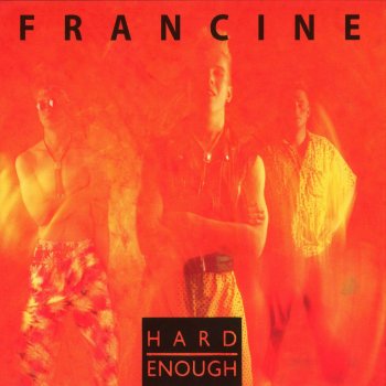 Francine I'll Be There