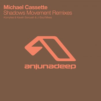 Michael Cassette Shadows Movement (Kaveh Soroush & J-Soul remix)