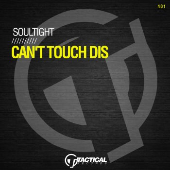 Soultight Can't Touch Dis