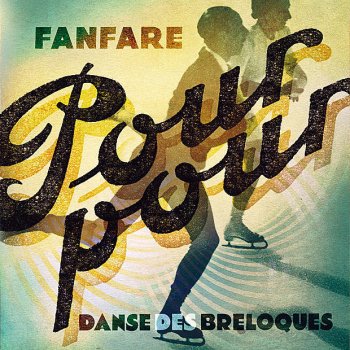 Fanfare Pourpour Partir