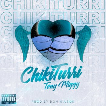 Tony Miggy Chikiturri