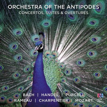 Marc-Antoine Charpentier feat. Antony Walker & Orchestra of the Antipodes David et Jonathas, H. 490, Act 3: Symphonie d’ouverture - Live At City Recital Hall, Sydney, 2008