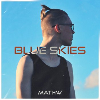 Mathw feat. Alesco Blue Skies