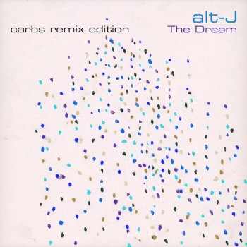 alt-J The Dream (CARBS NREM Remix)