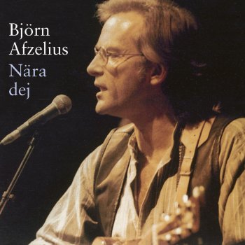 Björn Afzelius Jag går med dej