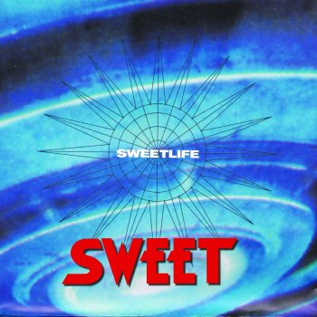 Sweet Sweetlife - Remastered