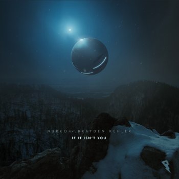 Nurko If It Isn't You (feat. Brayden Kehler)