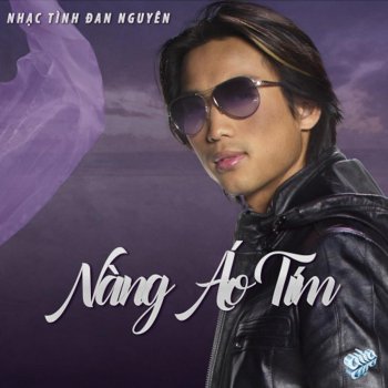 Dan Nguyen Hãy Quên Anh