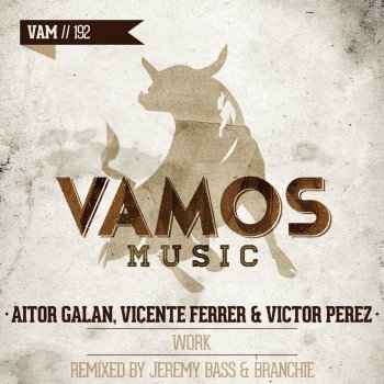 Aitor Galan feat. Vicente Ferrer & Victor Perez Work