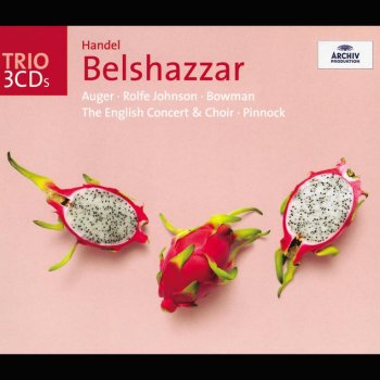 George Frideric Handel; The English Concert, Trevor Pinnock Belshazzar, HWV 61: Overture