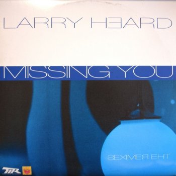 Larry Heard Missing You (Theo's Missing dub)