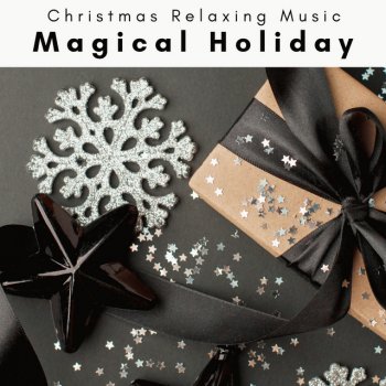 Christmas Relaxing Music Carols Collection: O Holy Night