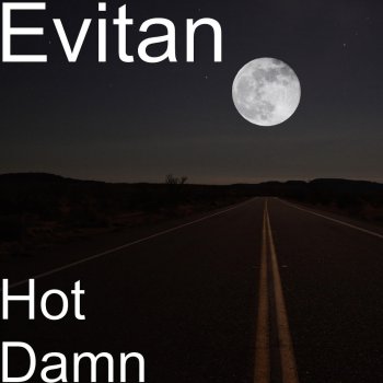 Исполнитель Evitan, альбом Hot Damn