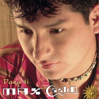 Max Castro Desde Muy Lejos
