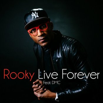 Rooky feat. DMC Live Forever