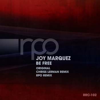 Joy Marquez Be Free (RPO Remix)