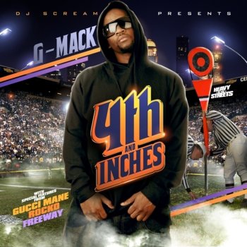 Исполнитель G-Mack, альбом 4th And Inches
