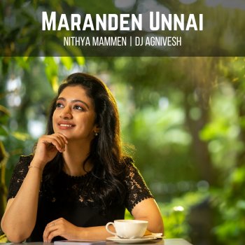 Nithya Mammen Maranden Unnai