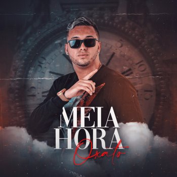 Mc Oxato Meia Hora