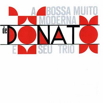 João Donato feat. Seu Trio Noa ... Noa
