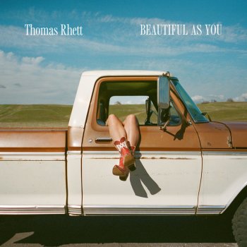 Thomas Rhett Beautiful As You