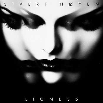 Sivert Høyem It Belongs To Me