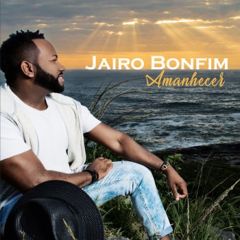 Jairo Bonfim Nova Criatura