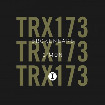 Brokenears C’mon (Extended Mix)