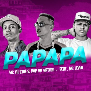 Th CDM Pa Pa Pa (feat. MC Levin)