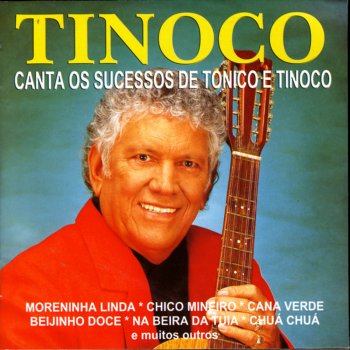 Tinoco E Tinoquinho Menino Da Porteira