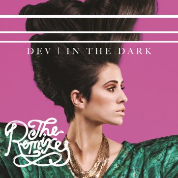 DEV In The Dark - Proper Villains Remix