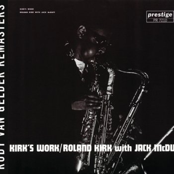 Исполнитель Roland Kirk feat. Jack McDuff, альбом Kirk's Work [RVG Remaster]