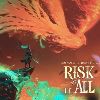 Jim Yosef feat. Rory Hope Risk It All