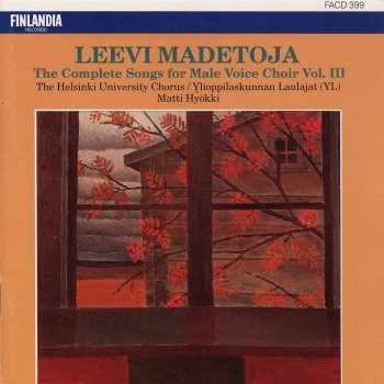 Ylioppilaskunnan Laulajat - YL Male Voice Choir Madetoja : Aamulaulu Op.81 No.5 [Morning Song]