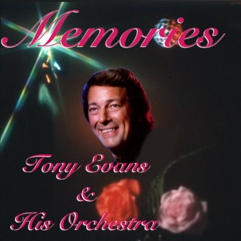 Tony Evans & His Orchestra In Dreams a Memory