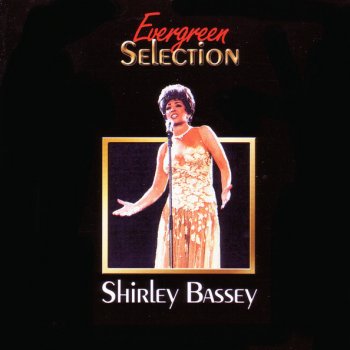 Shirley Bassey On a Wonderful Day Like Today