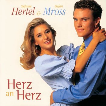 Stefan Mross feat. Stefanie Hertel Und dann brauch ich dir nur in deine Augen zu seh'n