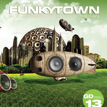 Tristan, The Quasar & Yvel Funkytown - Seva K. Remix
