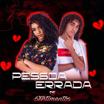 Banda Sentimentos Pessoa Errada