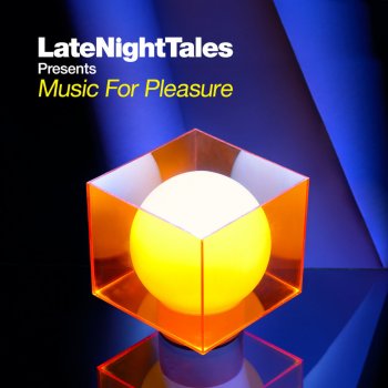 Late Night Tales Late Night Tales: Music for Pleasure (Continuous Mix)