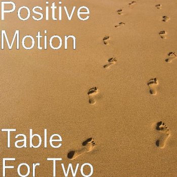 Positive Motion Table for Two