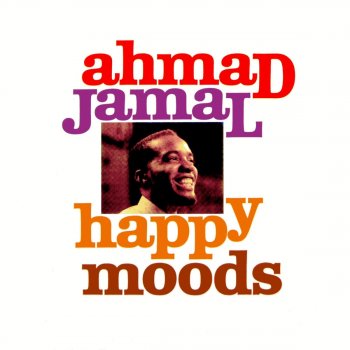 Ahmad Jamal I'll Never Stop Loving You