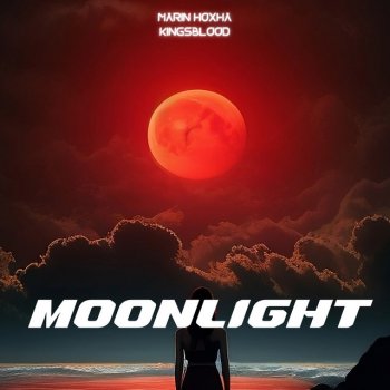 Marin Hoxha feat. KingsBlood Moonlight - Sped Up