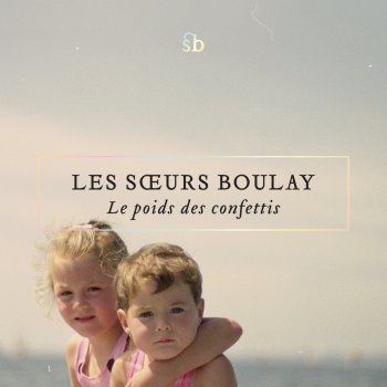 Les soeurs Boulay Lola en confiture