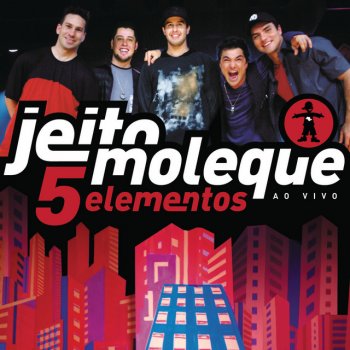 Jeito Moleque feat. Thiaguinho A Amizade é Tudo - Ao Vivo