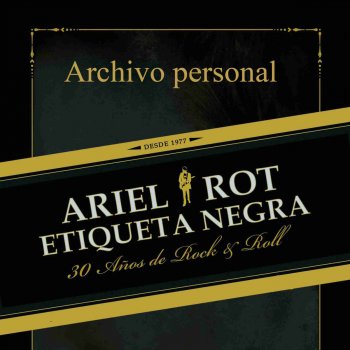 Ariel Rot El Último Mezcal (Maqueta 1999)