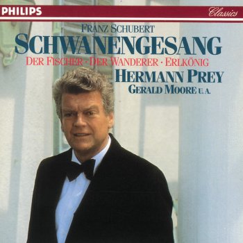 Franz Schubert, Hermann Prey & Gerald Moore Schwanengesang, D.957: Abschied