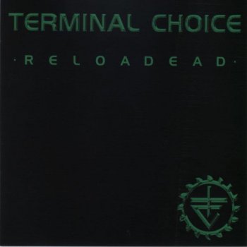 Terminal Choice Tonight