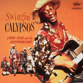 Lord Flea & His Calypsonians Out De Fire