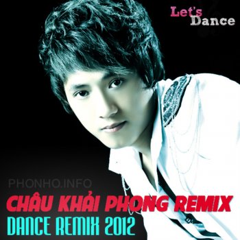 Chau Khai Phong Số Nghèo Remix